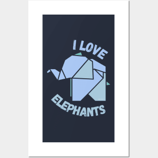 I love elephant Posters and Art